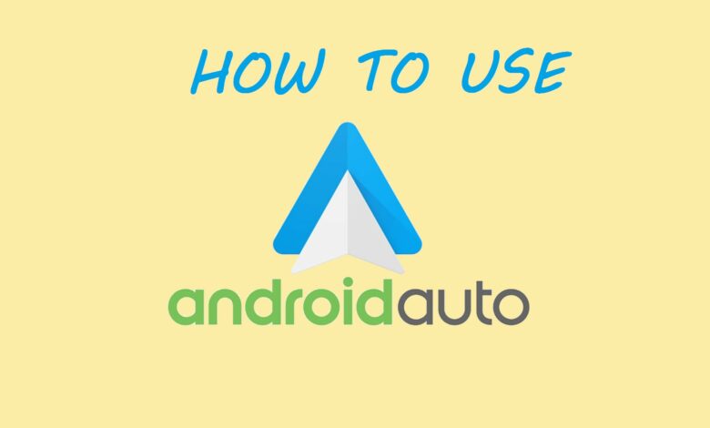 how to use android auto