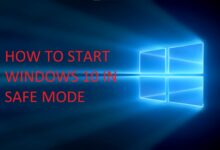 How to start Windows 10 in Safe Mode
