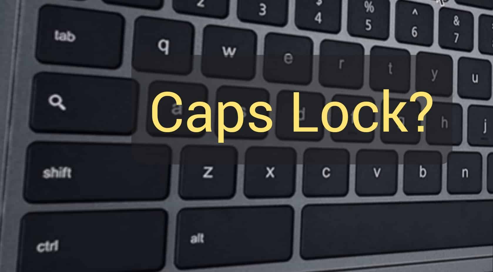 Caps Lock on a Chromebook