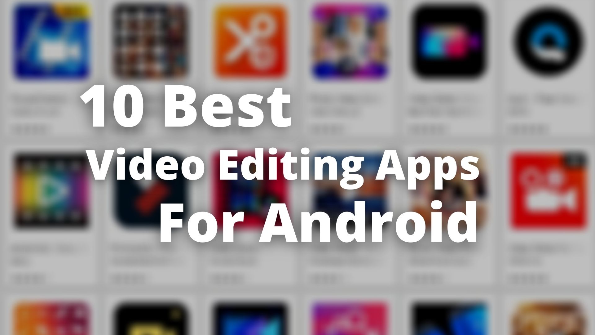 best android video editing apps