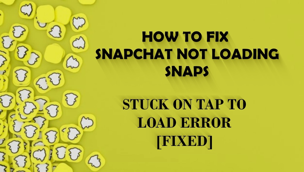 Snapchat not loading snap Cover Picture