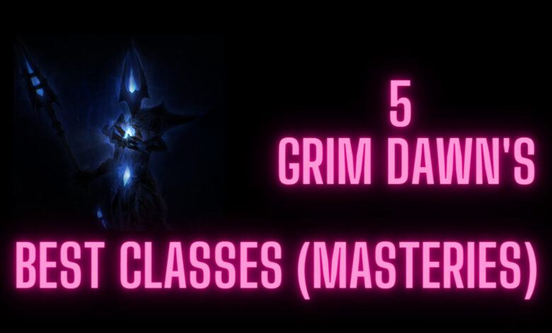 grim dawn classes